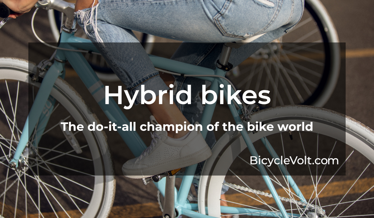 The Amazing World of Hybrid Bikes (Beginner’s Guide)